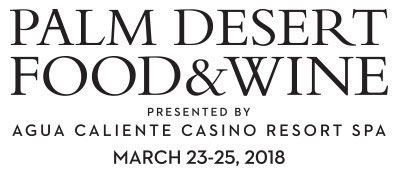 2018 Palm Desert Food and Wine Festival